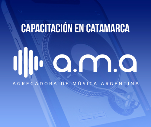 11/10 - Capacitación en Catamarca: AMA Agregadora Musical Argentina