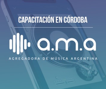 28/8 - Capacitacion en Córdoba: A.M.A. Agregadora de Música Argentina