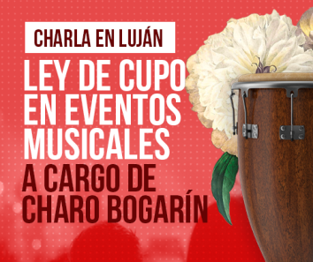 INAMU en Luján, Buenos Aires: Ley de Cupo en Eventos Musicales