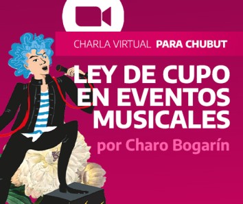 Charla Virtual del INAMU para Chubut: Ley de Cupo en eventos musicales