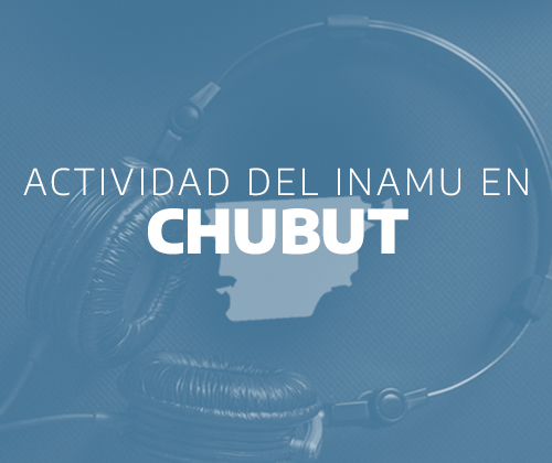 22/1 - INAMU en Puerto Madryn: Herramientas del INAMU