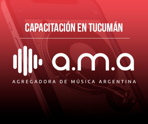 20/9 - Capacitación en Tucumán: A.M.A. Agregadora de Música Argentina