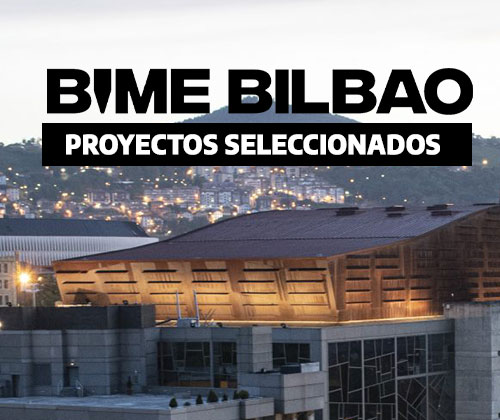 Proyectos seleccionados para participar en BIME Bilbao 2026
