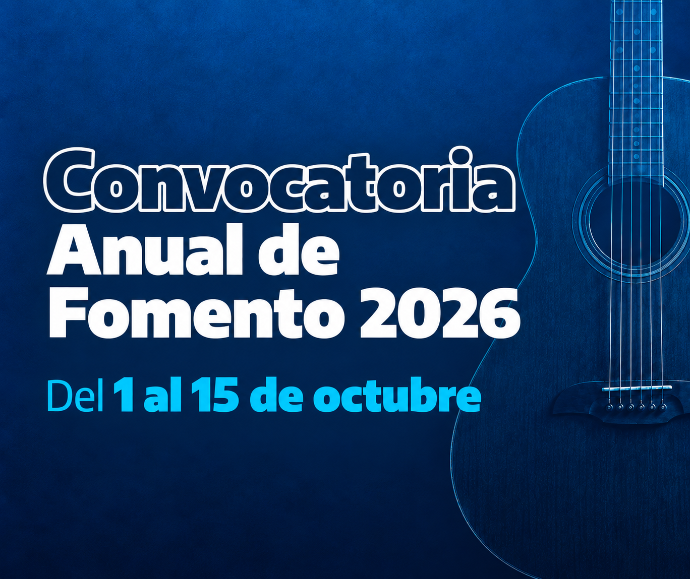 Convocatoria Anual de Fomento 2026