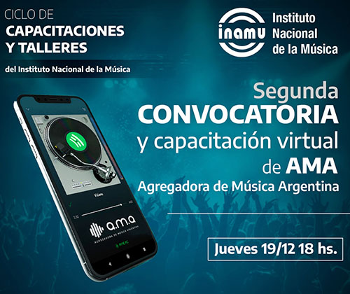 Segunda Convocatoria y capacitación virtual de AMA - Agregadora de Música Argentina