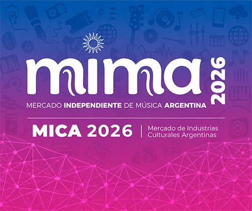 El INAMU presenta MIMA 2026 – Mercado Independiente de Música Argentina